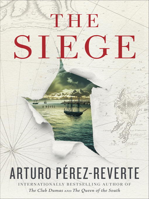 Title details for The Siege by Arturo Pérez-Reverte - Wait list